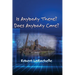 Is Anybody There? Does Anybody Care?