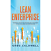 Lean Enterprise: The Essential Step-by-Step Guide to Building a Lean Business with Six Sigma, Kanban, and 5S Methodologies (Lean Guides