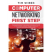 Computer networking first step: The Essential Guide To Networking To Introduce Yourself To The Computer Network Through a Top-down Approach And Variou