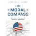 The Moral Compass: Reclaiming the Soul of American Democracy