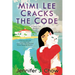 Mimi Lee Cracks the Code