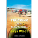 Trucking Is A Man's Job... Says Who?