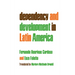 Dependency and Development in Latin America
