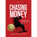 Chasing Money