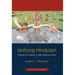 Unifying Hinduism: Philosophy and Identity in Indian Intellectual History