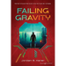Failing Gravity