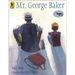 Mr. George Baker
