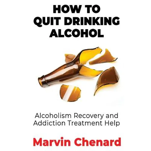 How to Quit Drinking Alcohol - Alcoholism Recovery and Addiction Treatment Help