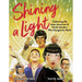 Shining a Light: Celebrating 40 Asian Americans and Pacific Islanders Who Changed the World