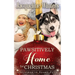 Pawsitively Home for Christmas: A Small Town Taggert Family Romance