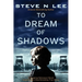 To Dream of Shadows: A Gripping Holocaust Novel Inspired by a Heartbreaking True Story