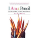 I Am a Pencil: A Teacher, His Kids, and Their World of Stories