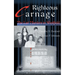 Righteous Carnage: Reality Show