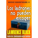 Los ladrones no pueden escoger