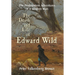 The Death and Life of Edward Wild: The Postmortem Adventures of a Modern Man