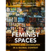 Feminist Spaces: Gender and Geography in a Global Context