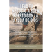 Lleva tu negocio a buen puerto con la ayuda de Dios: Una guía espiritual para emprendedores que quieren glorificar a Dios