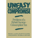 Uneasy Compromise: Problems of a Hybrid Income-Consumption Tax