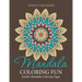 Mandala Coloring Fun: Jumbo Mandala Coloring Pages