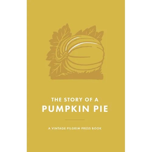 The Story of a Pumpkin Pie