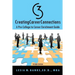 C3 CreatingCareerConnections: A Pre-College to Career Enrichment Guide