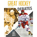 Great Hockey Debates