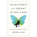 The Butterfly Who Dreamt He Was a Man: Metamorphoses, Entomological and Human