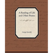 A Reading of Life and Other Poems