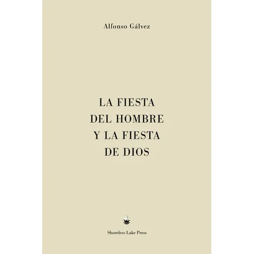 La Fiesta del Hombre y la Fiesta de Dios