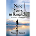 Nine Years in Bangkok: Lessons Learned