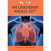 An Unknown Angel's Gift: A Couple's Lung Transplant Journey