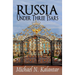 Russia Under Three Tsars