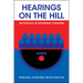 Hearings on the Hill