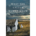 What The Callen Women Know