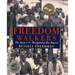 Freedom Walkers: The Story of the Montgomery Bus Boycott
