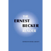 The Ernest Becker Reader