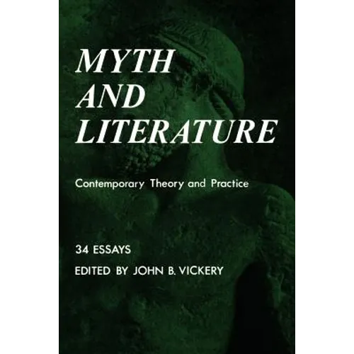 Myth and Literature: Contemporary Theory and Practice - Paperback