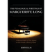 The Pedagogical Writings of Marguerite Long: A Reassessment of Her Impact on the French School of Piano