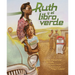 Ruth Y El Libro Verde (Ruth and the Green Book)