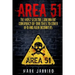 Area 51: The Most Secretive Government Conspiracy of Our Times to Cover UFO and Alien Encounters