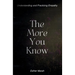 The More You Know: Understanding and Practicing Empathy