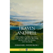 Heaven and Hell: From Things Heard and Seen, A Book on Christian Life After Death; God, the Angels, and the Devil (Hardcover)