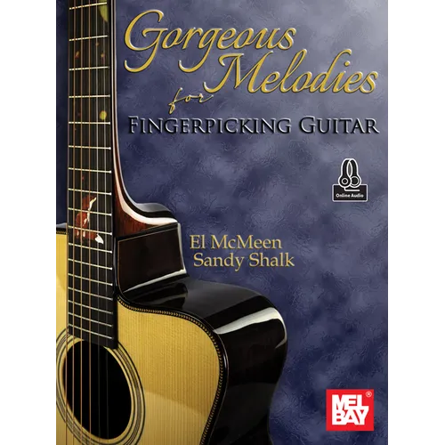 Gorgeous Melodies for Fingerpicking Guitar