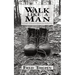 Walk Like A Man: A Path Toward Spiritual Maturity