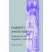 England's Jewish Solution: Experiment and Expulsion, 1262 1290