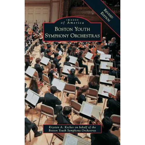 Boston Youth Symphony Orchestras Revised Edition
