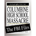 Columbine High School Massacre: The FBI Files