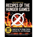 Unofficial Recipes of the Hunger Games: 187 Recipes Inspired by the Hunger Games, Catching Fire, and Mockingjay