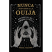 Nunca juegues a la ouija