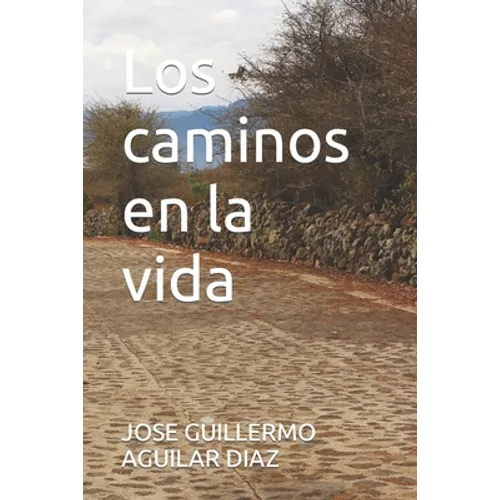 Los caminos en la vida